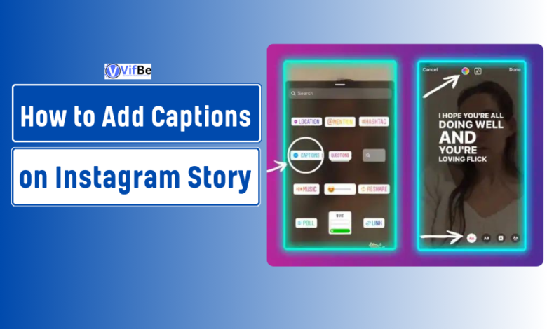 How to Add Captions on Instagram Story