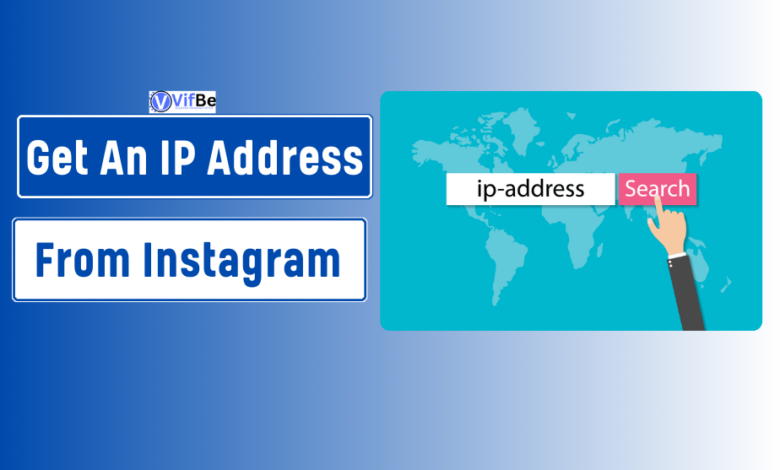 how to get an ip address from instagram