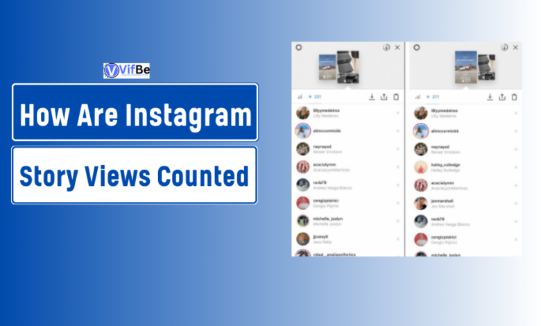 How Are Instagram Story Views Counted