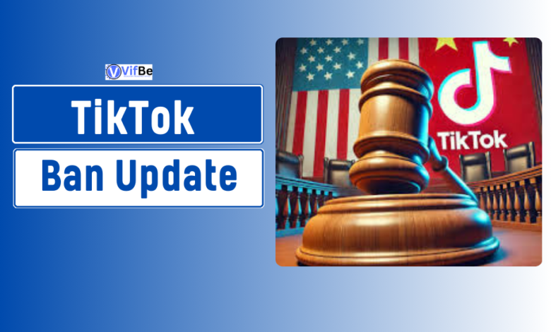 TikTok Ban Update