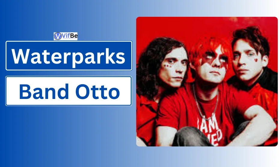 Waterparks Band Otto