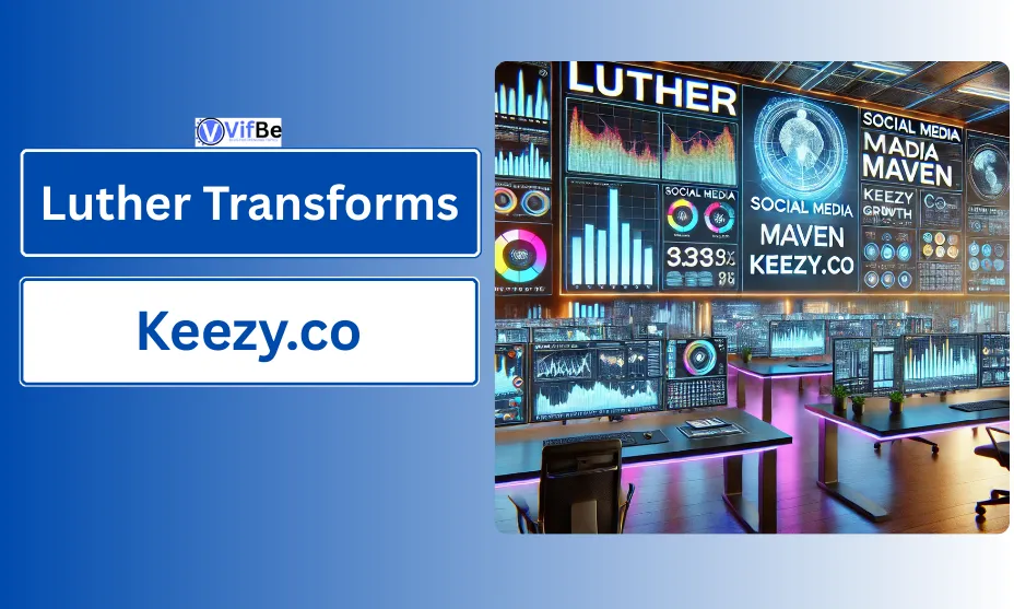 Luther Transforms Keezy.co